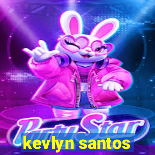 kevlyn santos